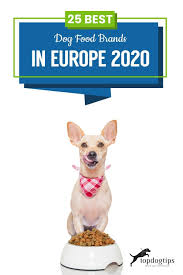 Pet foods our pet food and pet snacks brands. 25 Best Dog Food Brands In Europe 2020 2020 In 2021 Best Dog Food Brands Dog Food Brands Best Dog Food