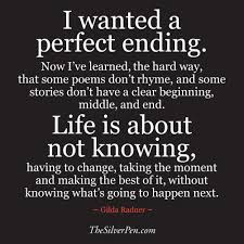 Just click the edit page button at the bottom of the page or learn more in the quotes submission guide. Quotes About Positive Ending 22 Quotes