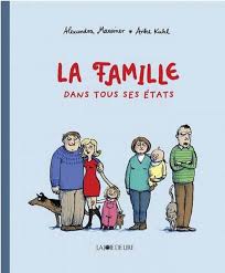 La Famille Dans Tous Ses Etats In 2020 Single Parent Families Adopting A Child Picture Book