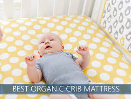 Top 4 Organic Natural Crib Mattress Picks November 2020 Reviews Organic Crib Mattress Natural Crib Crib Mattress