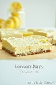 Lemon Bars Raw Vegan Paleo The Organic Dietitian Recipe Raw Vegan Desserts Vegan Lemon Bars Raw Desserts