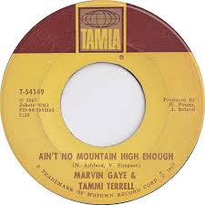 Marvin Gaye Tammi Terrell Ain T No Mountain Ain T No Mountain High Enough Marvin Gaye Tammi Terrell 1967 Jaren 60 Pop