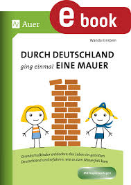 Zu beginn des jahres 1989 hatte in deutschland, im westen wie im osten, kaum jemand damit gerechnet, dass der im herbst. Durch Deutschland Ging Einmal Eine Mauer