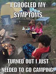 Pin By Mike On Camping Survival Camping Memes Camping Humor Funny Camping Memes