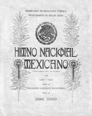 Al sonoro rugir del cañón. Himno Nacional Mexicano