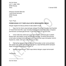 Jawatan Kosong Sektor Kerajaan Contoh Surat Cuti Tanpa Gaji Untuk Urusan Berikut Antaranya 1 Mengikut Pasangan Berkhidmat Kursus 2 Menjaga Pasangan Ibu Bapa Anak Sakit 3 Menunaikan Umrah Haji 4 Cuti Belajar 5 Masalah