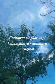 Kenangan Kitaa Di 2020 Kenangan Kutipan Jatuh Cinta Kata Kata Indah