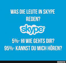 Was Die Leute In Skype Reden Lustige Bilder Spruche Witze Echt Lustig Witzige Spruche Lustige Spruche Spruche