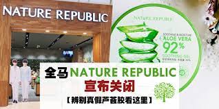 Nature republic, soothing your skin. å…¨é©¬ Nature Republic å³å°†å…¨é¢å…³é—­ å°å¿ƒåˆ«ä¹°åˆ°å‡è´§ è¾¨åˆ«æ–¹æ³•çœ‹è¿™é‡Œ é™„å…¨é©¬åˆ†åº—åœ°å€ Kl Now å°±åœ¨å‰éš†å¡