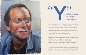 For the love of Y: Remembering Tom Wyroba