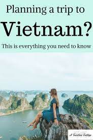 Planning A Trip To Vietnam This Is Everything You Need To Know Vietnam Itinerary Vietnam Travel Guide Asia Destinations