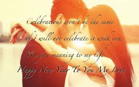 Happy New Year 2014 New Year Wishes For Lovers Happy New Year 2014 Wallpapers For Lovers Ha Happy New Year Love Happy New Year Quotes Happy New Year Message