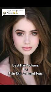 Replying to @Ella 🤍⚽️ Unlock your hazel-eyed allure! 💫 Discover the  perfect hair hues to illuminate pale skin and enhance those mesmerizing  hazel eyes. #HazelGlow #PaleAndProud