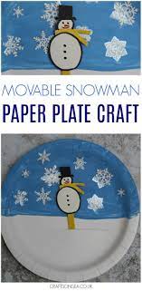 Movable Snowman Paper Plate Craft Paper Plate Crafts Plate Crafts Winter Crafts For Kids