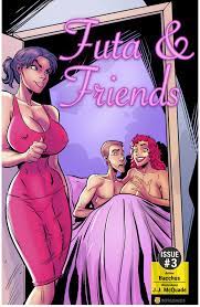 Futa and Friends Issue 3- Bot X - Giantess Porn Comics