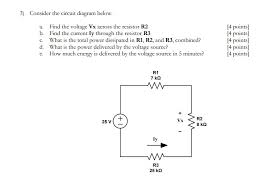 The resistor is located in the blower module which is located under the hood by the a/c evaprator case. Solved 3 Consider The Circuit Diagram Below A Find The Chegg Com