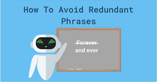 What Are Redundant Phrases How To Avoid Them