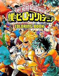 Please do not link to our files directly (no hotlinking). My Hero Academia Coloring Book Super Edition My Hero Academia Coloring Pages For Everyone Adults Teenagers Tweens Kids Boys Girls Amazon Ca White Lily Benjamin Books