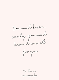 A Beautiful Collection Of Short Love Quotes Pride And Prejudice Quotes Love Story Quotes Literary Love Quotes