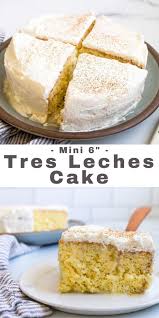 Tres Leches Cake Recipe For Two Dessert For Two Tres Leches Cake Tres Leches Cake Recipe Cake For Two Recipe