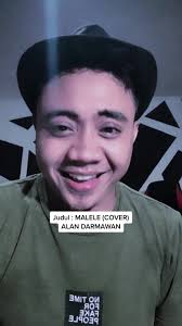 SUDAH TAYANG DI CHANNEL YOUTUBE "ALAN DARMAWAN" JUDUL "MALELE (COVER) ALAN  DARMAWAN"