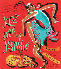 So we beat on, boats against the current, borne back ceaselessly into the past the 1920's was an incredible era in. Jazz Age Josephine Book By Jonah Winter Marjorie Priceman Official Publisher Page Simon Schuster
