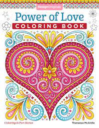 This item is a coloring book and not a cross stitch pattern. Amazon Com Power Of Love Coloring Book Coloring Is Fun Design Originals 32 Sweet Romantic Beginner Friendly Creative Art Activities From Thaneeya Mcardle On High Quality Extra Thick Perforated Paper 9781497203204 Thaneeya Mcardle Books
