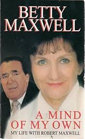 A Mind of My Own by Elisabeth Maxwell (1995-04-07)