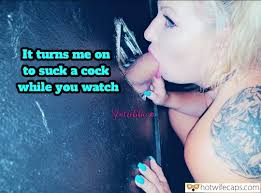 gloryhole captions, memes and dirty quotes on HotwifeCaps