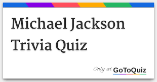 Displaying 21 questions associated with ozempic. Michael Jackson Trivia Quiz