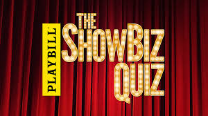 Some are easy, some hard. Calling All Theatre Trivia Fans Play The Showbiz Quiz From Playbill Social Selects January 29 Playbill