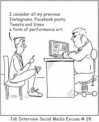 In Today S Digital Society You Have To Watch What Goes Up On Your Social Media Pages Social Media Jobs Job Interview Social Media Humor