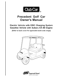 Manualsgolf carts | club car service repair workshop manualsclub car parts. Club Car Precedent Owner S Manual Pdf Download Manualslib