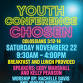 "Chosen" youth Conference - 408 S Pine St Event Image
