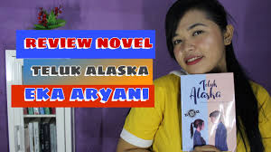 Novel teluk alaska pdf merupakan sebuah novel yang saat ini menjadi salah satu novel yang banyak di cari dan di gemari oleh pecinta novel. Review Novel Wattpad Teluk Alaska Youtube