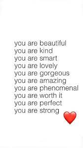 Pin By Sin Dee On Life You Are Perfect You Are Beautiful You Are Smart