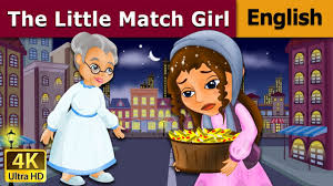 the little match girl in english fairy tales bedtime stories 4k uh fairy tales for kids stories for kids kids story books