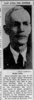 Walter Fenn obit 1933 Spokane, WA. Pioneer Lewiston, Camas prairie + Coeur  d'Alene.
