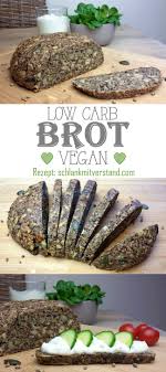 Low Carb Brot Vegan Low Carb Brotchen Vegan Rezepte Low Carb Brot
