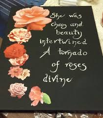 An Interesting Poem Involving Roses My Fave Mod Podge And Paint On Canvas Chalkboard Quote Art Art Quotes Chalkboard Quotes
