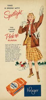 Kroger Spotlight Coffee 1957 Old Ads Kroger Vintage Ads