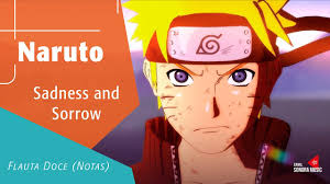 A nossa aula termina aqui. Sadness And Sorrow Naruto Flauta Doce Notas Youtube