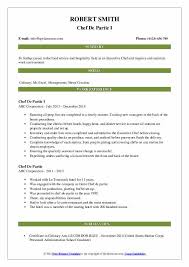 Having worked for the last two years at the crown plaza restaurant, where my recipes, meals and service were well received by guests, i am now prepared to move up in my career. Chef De Partie Resume Samples Qwikresume