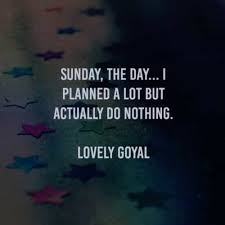 Maybe you would like to learn more about one of these? 62 Sunday Quotes That Ll Help You Start The Week Refreshed