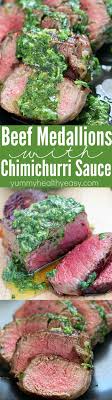 Set aside for 5 minutes. Beef Medallions With Chimichurri Sauce Yummy Healthy Easy