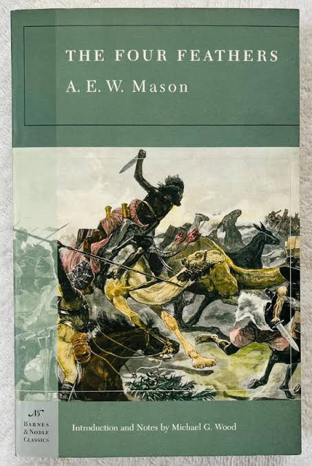 A. E. W. MASON - The Four Feathers - Barnes & Noble Classics Soft Cover  Edition
