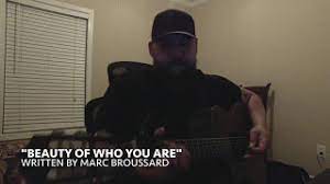 Cover Of Beauty Of Who You Are By Marc Broussard Youtube