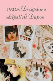 1920s lipstick dupes 1920s