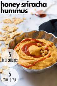 Honey Sriracha Hummus Recipe Healthy Hummus Recipe Spicy Hummus Hummus Recipe Homemade