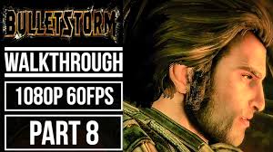 BULLETSTORM Gameplay Walkthrough Part 8, ✅ Game Information ✅, Step into  the boots of Grayson Hunt after a crash landing